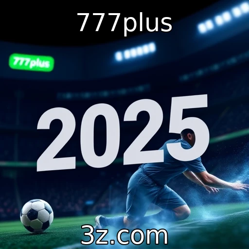 777plus Apostas esportivas: como antecipar os resultados das partidas em 2025